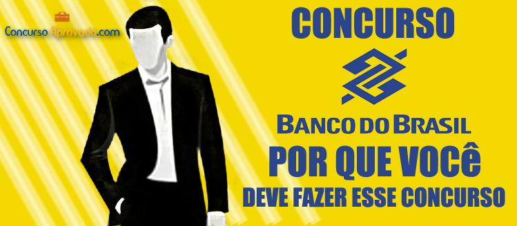 Como passar no Concurso Público do banco do Brasil - concurso banco do brasil